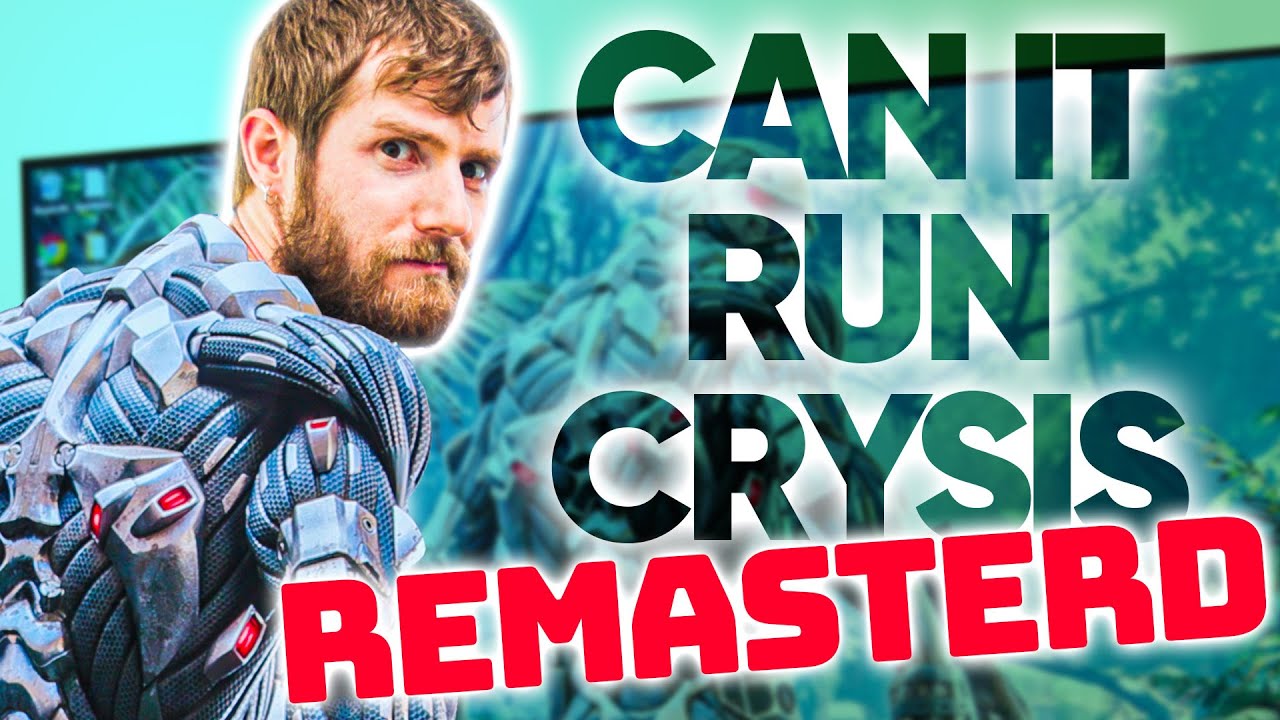 Crysis remastered can it run crysis что это